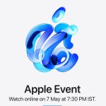 Apple Event announced for May 7: iPad Pro 2024, New iPad Air and what more to expect